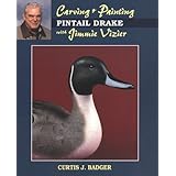 Carving and Painting a Pintail Drake with Jimmie Vizier