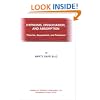 Hypnosis, Dissociation, and Absorption: Theories, Assessment and Treatment