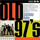 Satellite Rides by  Old 97s 