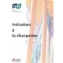 Initiation � la charpente de CTBA