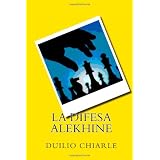 La difesa Alekhinedi Duilio Chiarle