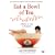 Eat a Bowl of Tea