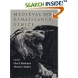Medieval and Renaissance Venice by Ellen E Kittell and Thomas Madden