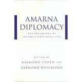 Amarna Diplomacy: The Beginnings of International Relations