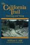 The California Trail: Yesterday and Today