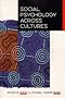 Social Psychology Across Cultures