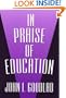 In Praise of Education (John Dewey Lecture Series)