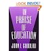 In Praise of Education (John Dewey Lecture Series)