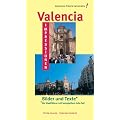 Valencia Impressionen - Bilder und Texte: Ein Stadtf�hrer mit komplettem Info-Teil