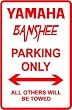 YAMAHA BANSHEE PARKING auto scooter sign