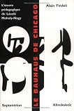 Le Bauhaus de Chicago