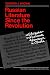 Russian Literature Since the Revolution: Revised and Enlarged Edition