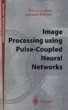 Image of Image Processing Using Pulse Coupled Neural Networks