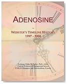 Adenosine: Webster's Timeline History, 1997 - 2004