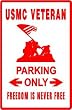 USMC VETERAN PARKING sign st marine retire