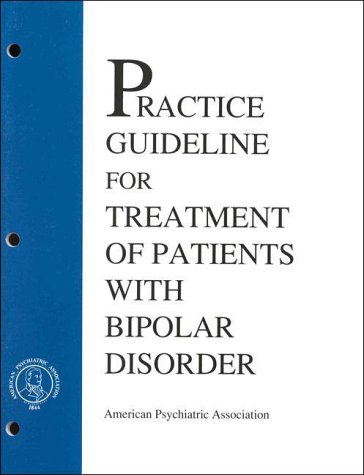 practice guideline for treatment of patients with bipolar disorders