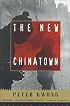 The New Chinatown: Revised Edition