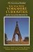 South and West Yorkshire Curiosities: A Guide to Follies and Strange Buildings, Curious Tales and Unusual People (Curiosities of England) South and West Yorkshire Curiosities: A Guide to Follies and Strange Buildings, Curious Tales and Unusual People (Curiosities of England)