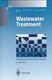 Wastewater Treatment: Biological and Chemical Processes (Environmental Engineering)