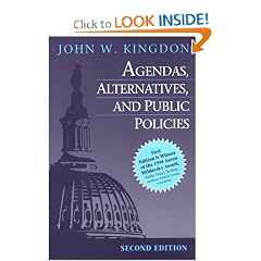 Agendas, Alternatives, and Public Policies (2nd Edition)