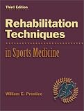 Rehabilitation Techniques in Sports Medicine with PowerWeb: Health & Human Performance