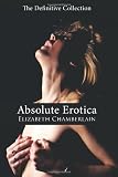 Absolute Erotica: The Definitive Collection