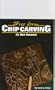 Free Form Chip Carving: 35 New Designs!