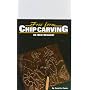 Free Form Chip Carving: 35 New Designs!