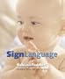 Sign Language for Babies and Toddlers