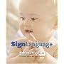 Sign Language for Babies and Toddlers