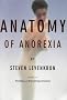 Anatomy of Anorexia