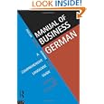 Manual of Business German: A Comprehensive Language Guide (Manuals of Business)'