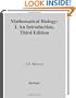 Mathematical Biology: I. An Introduction (Interdisciplinary Applied Mathematics) (Pt. 1)