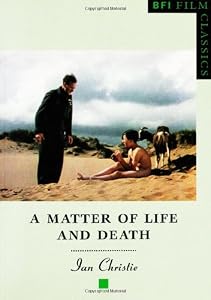Image of A Matter of Life and Death (BFI Film Classics)