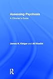 ISBN 9780415715102 product image for Assessing Psychosis: A Clinician's Guide | upcitemdb.com