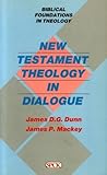 New Testament theology in dialogue