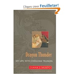 Dragon Thunder: My Life With Chogyam Trungpa