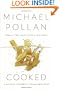 Cooked: A Natural History of Transformation