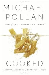 Cooked: A Natural History of Transformation