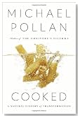 Cooked: A Natural History of Transformation