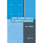 Finite Element Analysis of Composite Materials by Ever J. Barbero