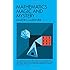 Mathematics, Magic and Mystery (Dover Recreational Math)