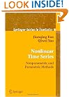 Nonlinear Time Series: Nonparametric and Parametric Methods (Springer Series in Statistics)