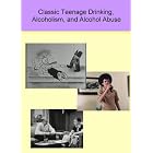 and Classic Teenage Drinking, Alcoholism Alcohol abuse on DVD by  DCMedia