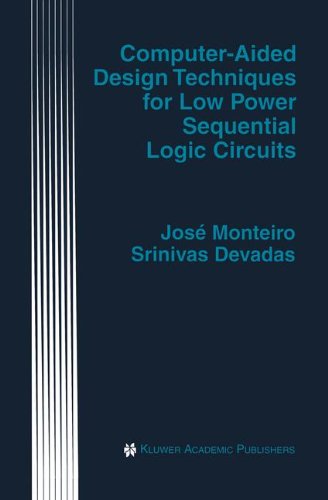 computer aided design techniques for low power sequential logic circuits the springer international series in