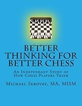 Better Thinking for Better Chess