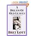 A Dream of Old Leaves