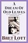 A Dream of Old Leaves