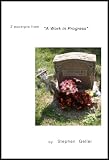TWO EXCERPTS FROM A WORK IN PROGRESS