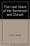 The last years of the Somerset & Dorset